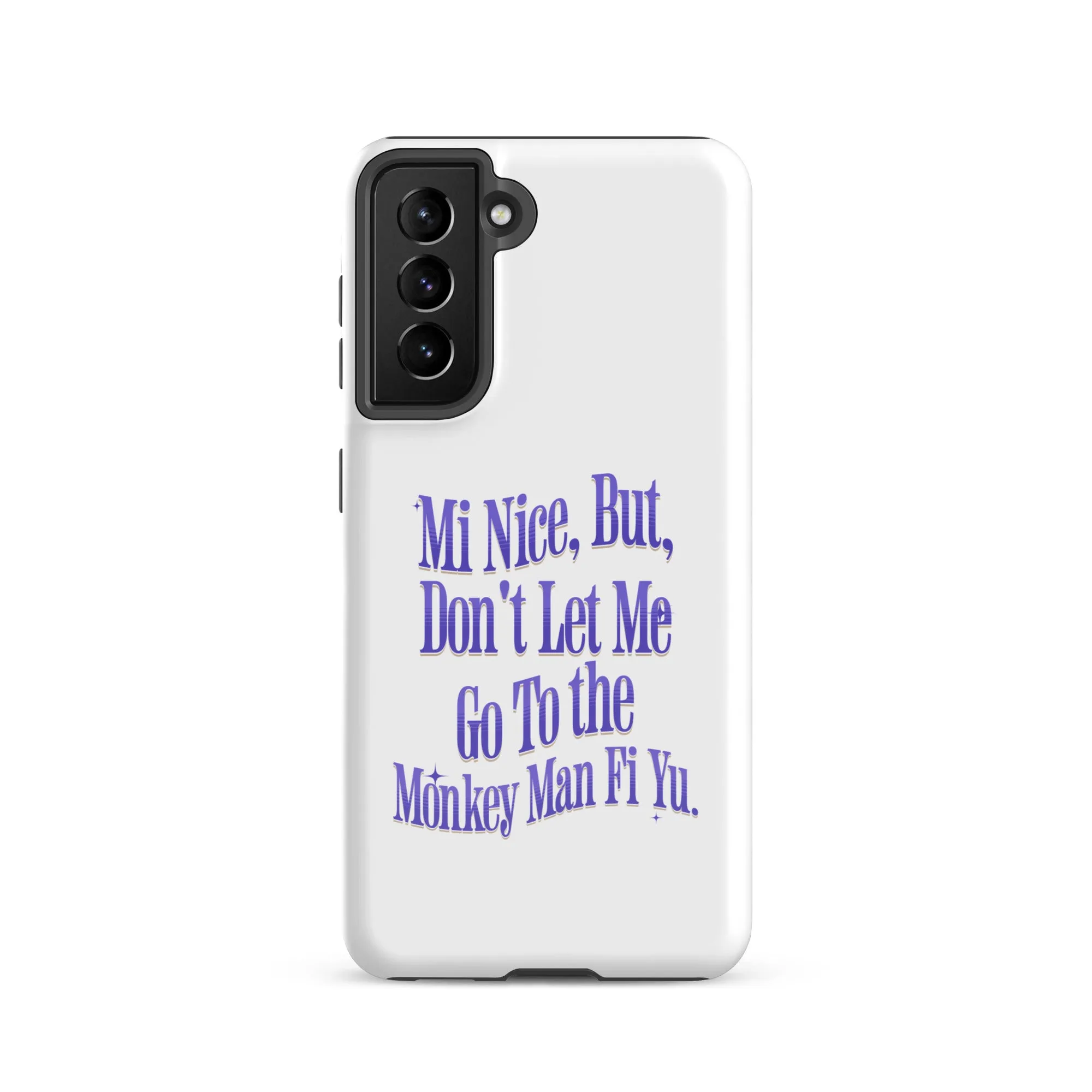 MI NICE - Tough case for Samsung -Jamaican phone case, Customized Jamaican phone case, funny Jamaican phone case